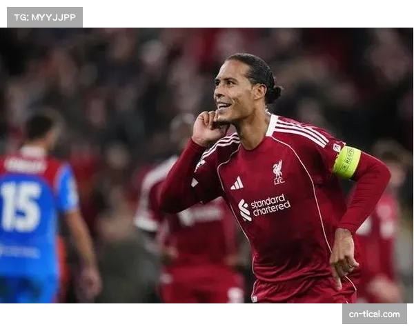 范戴克谈利物浦队长职责,强调更衣室团结是关键因素 范戴克谈利物浦队长职责,强调更衣室团结是关键因素